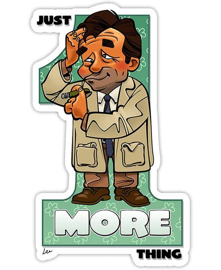 Discover Columbo Just One More Thing  Sticker 3"