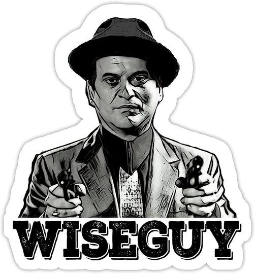 Discover Goodfellas Joe Pesci Wiseguy Sticker 3"