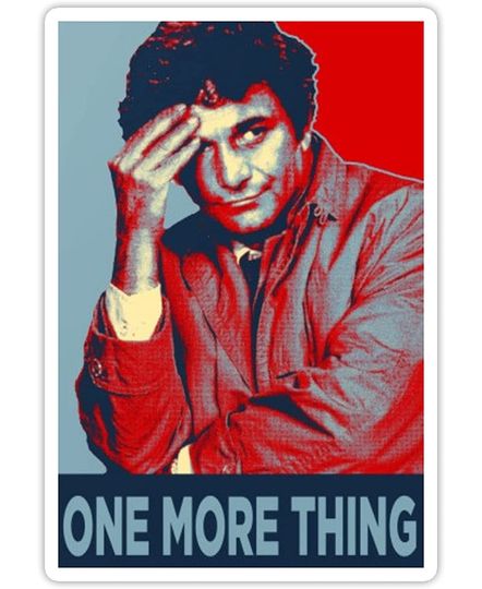 Discover Columbo Just One More Thing  Sticker 2"