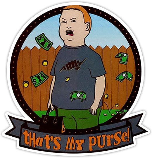 Discover King of The Hill Bobby Hill That is My Purse Sticker 3"