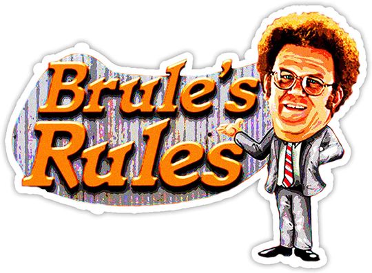 Discover Check It Out! Dr. Steve Brule Brule's Rules Sticker 3"