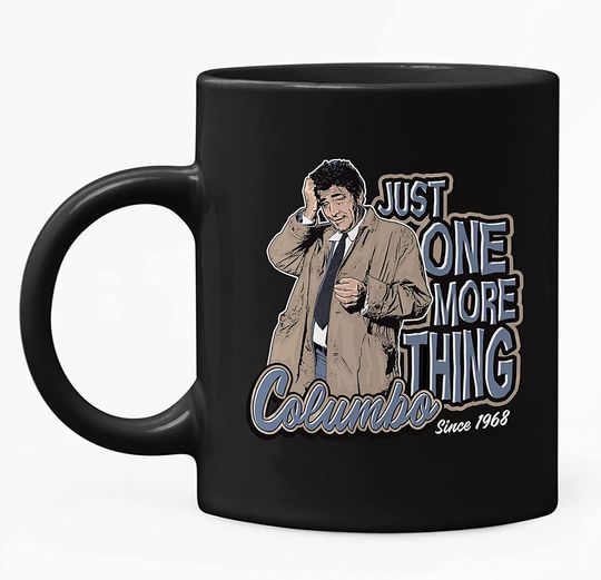 Discover Columbo Just One More Thing  Mug 15oz