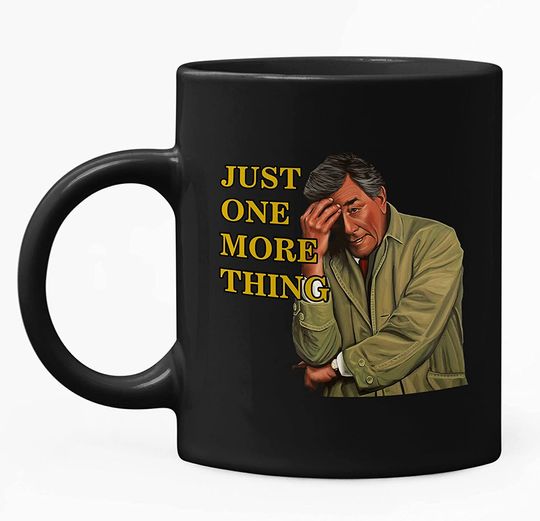 Discover Columbo Just One More Thing Detective Mug 11oz