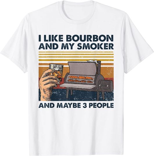 Discover I Like Bourbon And My Smoker And Maybe 3 People Wine Vintage T-Shirt
