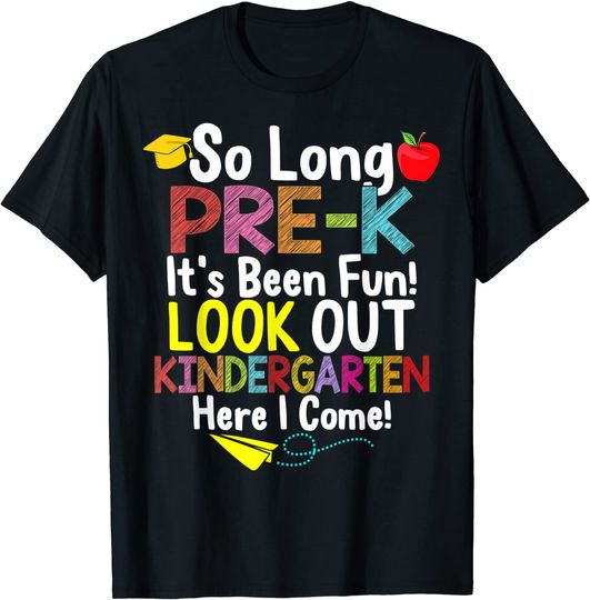 Discover So Long Pre-K Kindergarten Here I Come Graduation T-Shirt