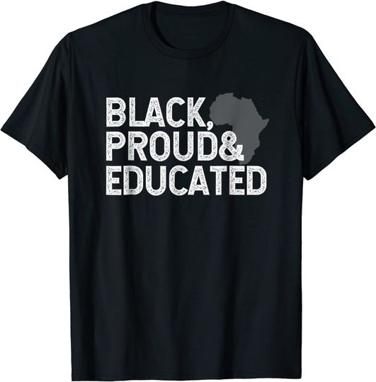 Discover Black History Month T Shirt - Black Proud Educated Gift Tee