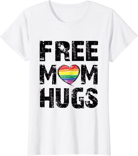 Discover Womens Womens Free Mom Hugs Cute LGBT Pride Gay Gift. T-Shirt