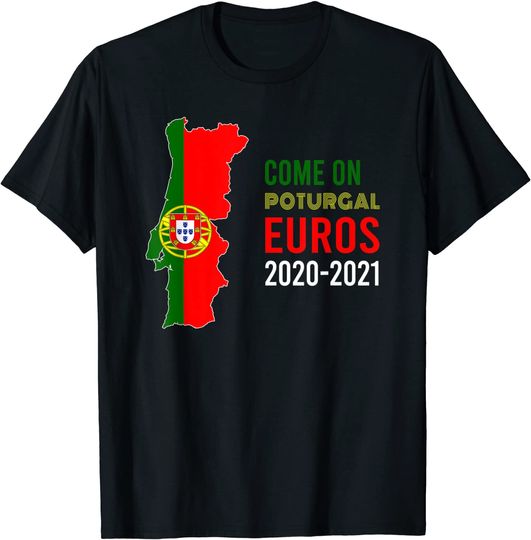 Discover Euro 2021 Men's T Shirt Come On Portugal Fans Graphic Design