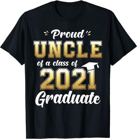 Discover Proud Uncle of a Class of 2021 Graduate Shirt Senior 21 Gift T-Shirt