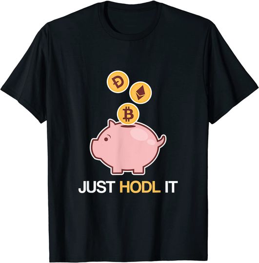Discover Just HODL It Funny Cryptocurrency Bitcoin Ethereum Dogecoin T-Shirt