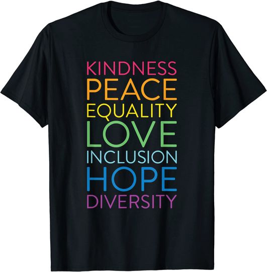 Discover Peace Love Inclusion Equality Diversity Human Rights T-Shirt