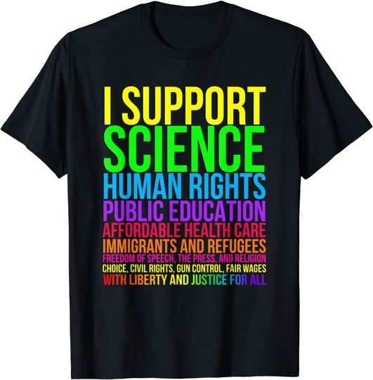 Discover Science Human Rights Education Health Care Freedom Message T-Shirt