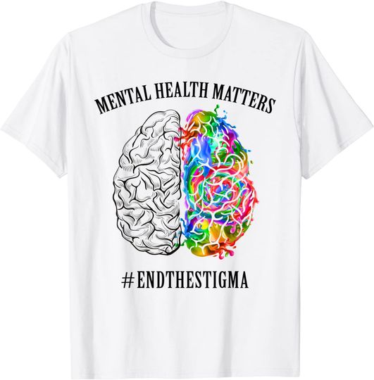 Discover Mental Health Matters Shirt End The Stigma T-Shirt
