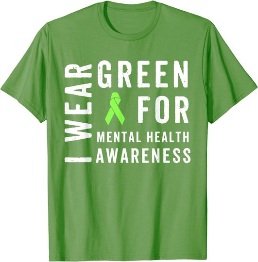Discover I Wear Green For Mental Health Awareness Month T-Shirt