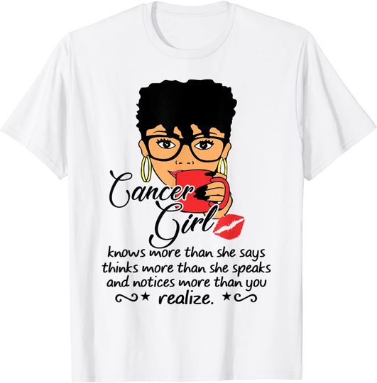 Discover Cancer Girl Are Born in June 21 - July 22 Bday T-shirt T-Shirt