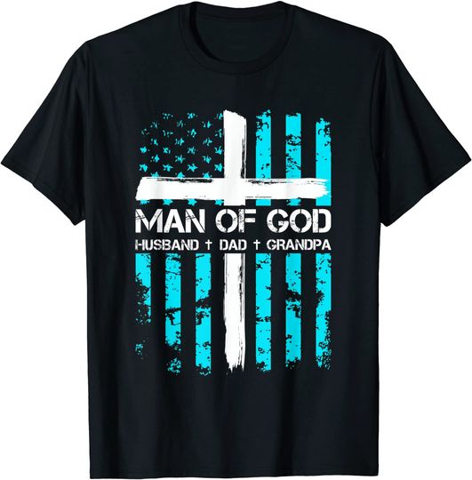 Discover Men's T Shirt Man of God Husband Dad Grandpa