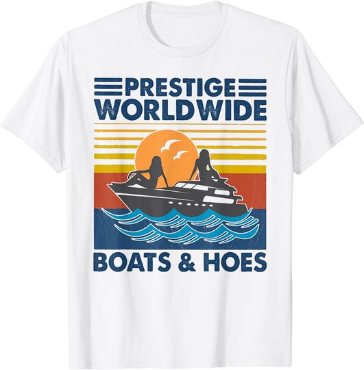 Discover Prestige Worldwide Boats And Hoes Vintage T-Shirt