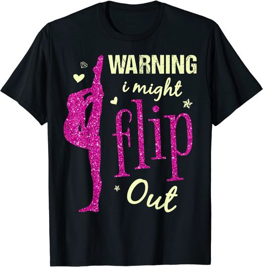 Discover Warning I Might Flip Out Funny Cheerleading Gymnast T-Shirt