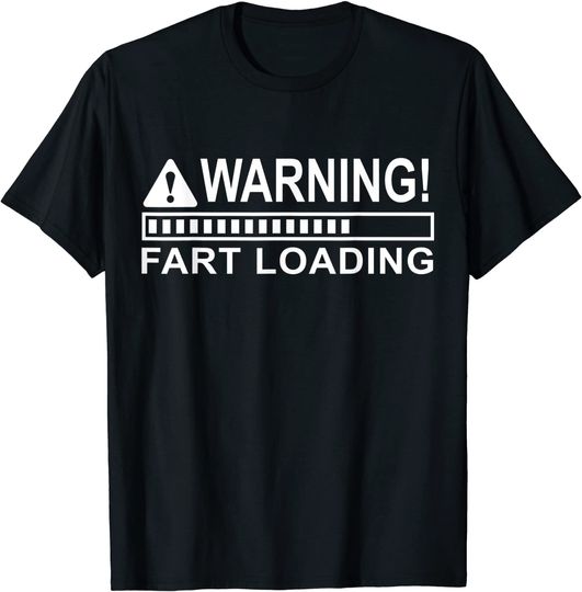 Discover Warning, Fart Loading - Funny Father and Funcle Shirt
