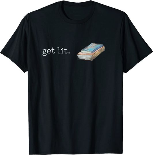 Discover Get Lit with Books Meme TShirt