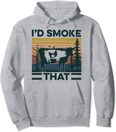Discover Id Smoke That Shirt Grilling Meat BBQ Smoker Fathers Day Pullover Hoodie