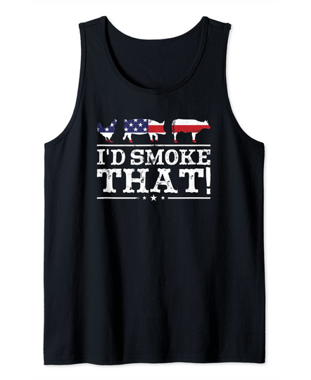 Discover Funny BBQ Shirt I'd Smoke That Meat Pitmaster Grill Gift Tank Top