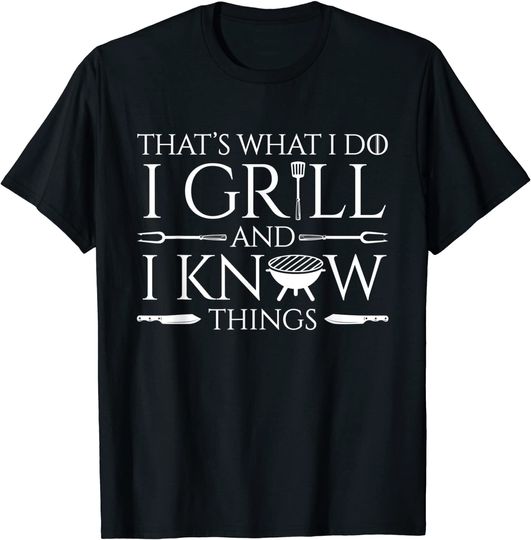 Discover Fun I Grill And Know Things Meat Lover Barbecue Dad Gift T-Shirt