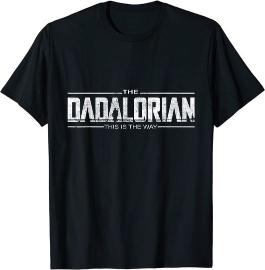 Discover Father's Day Idea This Is The Way-Dadalorian Daddy Papa T-Shirt