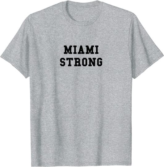 Discover Florida Strong Men's T-Shirt Miami Strong
