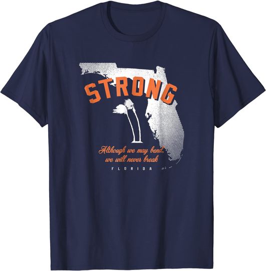 Discover Florida Strong Men's T Shirt Palm Trees Bend Not Break
