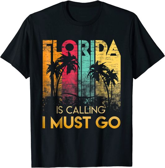 Discover Florida Strong Men's T Shirt Florida Is Calling I Must Go