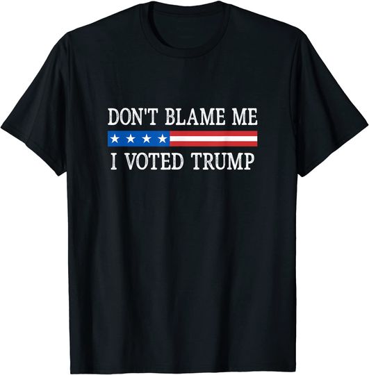 Discover Don't Blame Me - I Voted Trump - Retro Style - T-Shirt