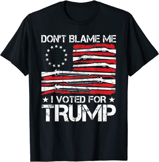 Discover Don't Blame Me I Voted For Trump Gun Rights Gun Lovers T-Shirt