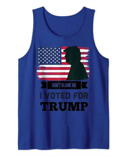 Discover Don't Blame Me I Voted For Trump Distressed Vintage Flag Tank Top