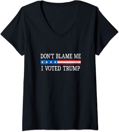 Discover Womens Don't Blame Me - I Voted Trump - Retro Style - V-Neck T-Shirt