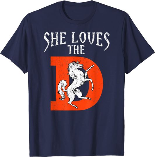 Discover She Loves The Denver D Funny Sports T-Shirt