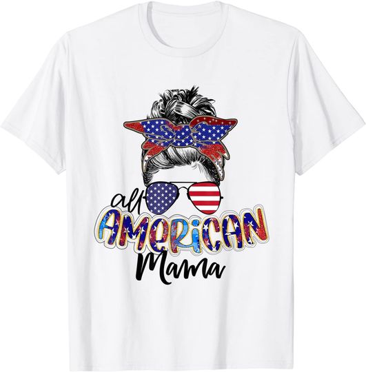 Discover All American Mama Messy Bun Hair Style American Flag T-Shirt T-Shirt