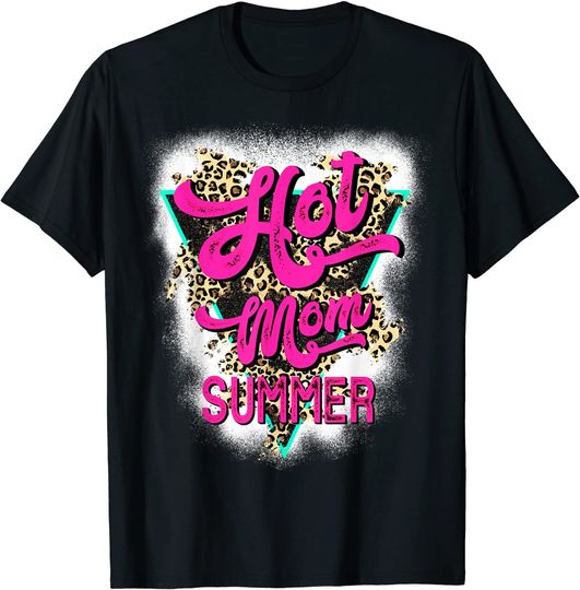 Discover Hot Mom Summer Cool T Shirt
