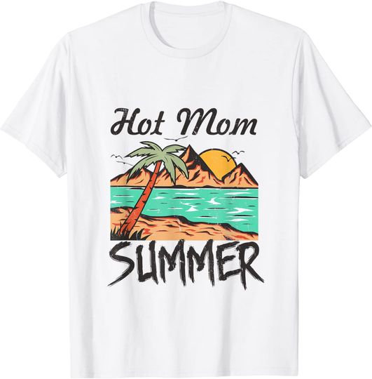 Discover Hot Mom Summer Beach lover T Shirt