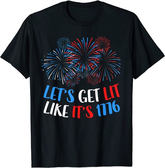 Discover Let's Get Lit Like It's 1776 T-Shirt 4th of July Gift Shirt T-Shirt