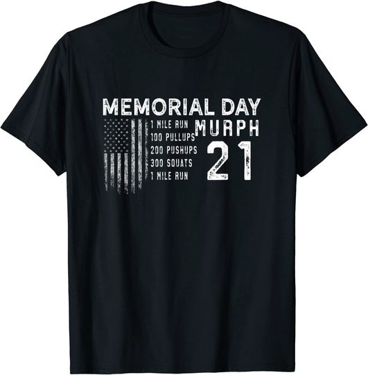 Discover Murph memorial day 2021 T-Shirt
