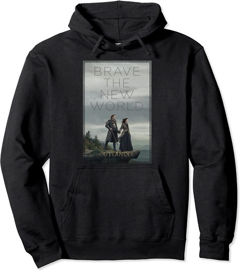 Discover Outlander Brave The New World Jamie and Claire Poster Pullover Hoodie