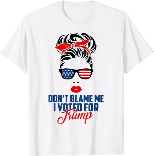 Discover Don't Blame Me I Voted For Trump Messy Bun Momlife T Shirt