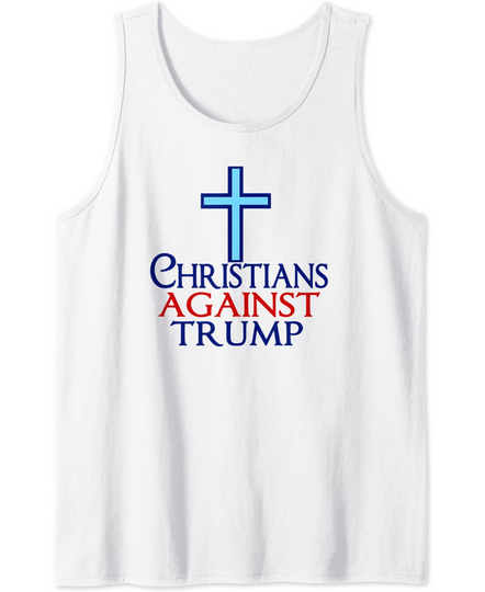 Discover Christians Against Donald Trump Tank Top