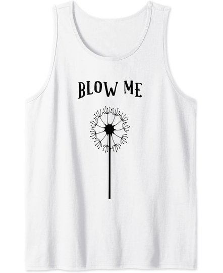 Discover Blow Me Tank Top