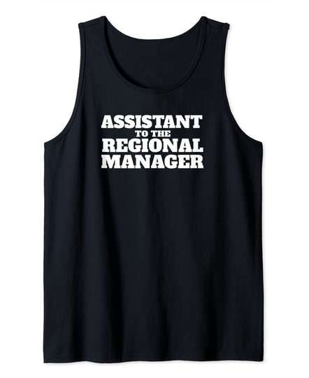 Discover Assistant to the regional manager Tank Top