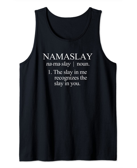 Discover Yoga Saying Namaslay Definition Tank Top