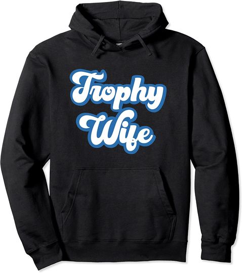 Discover Trophy Wife Retro Hoodie