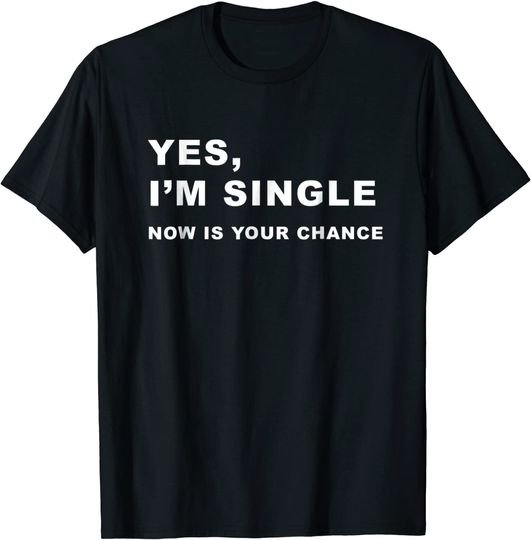 Discover Keep Calm And Stay Single  Yes, I'm Single T Shirt