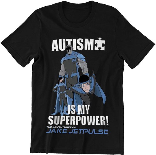 Discover The Adventures of Jake Jetpulse Autism is My Superpower Shirt